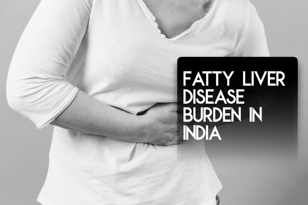 fatty liver disease burden in india