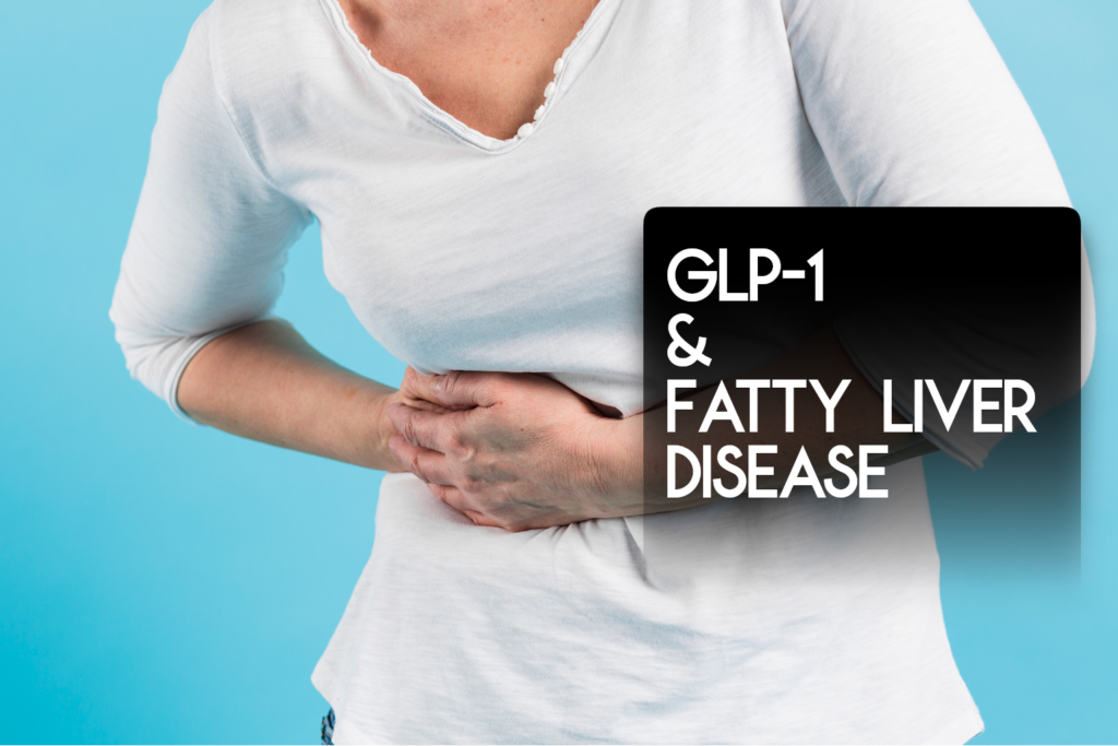 glp 1 and fatty liver disease
