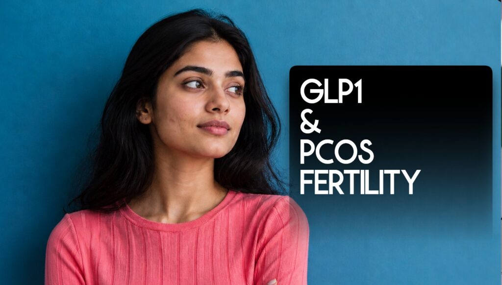 glp1s restoring fertility women pcos