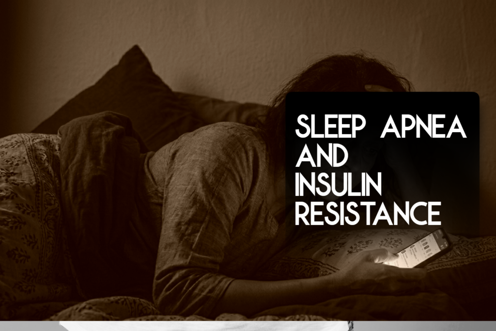 sleep apnea and insulin resistance