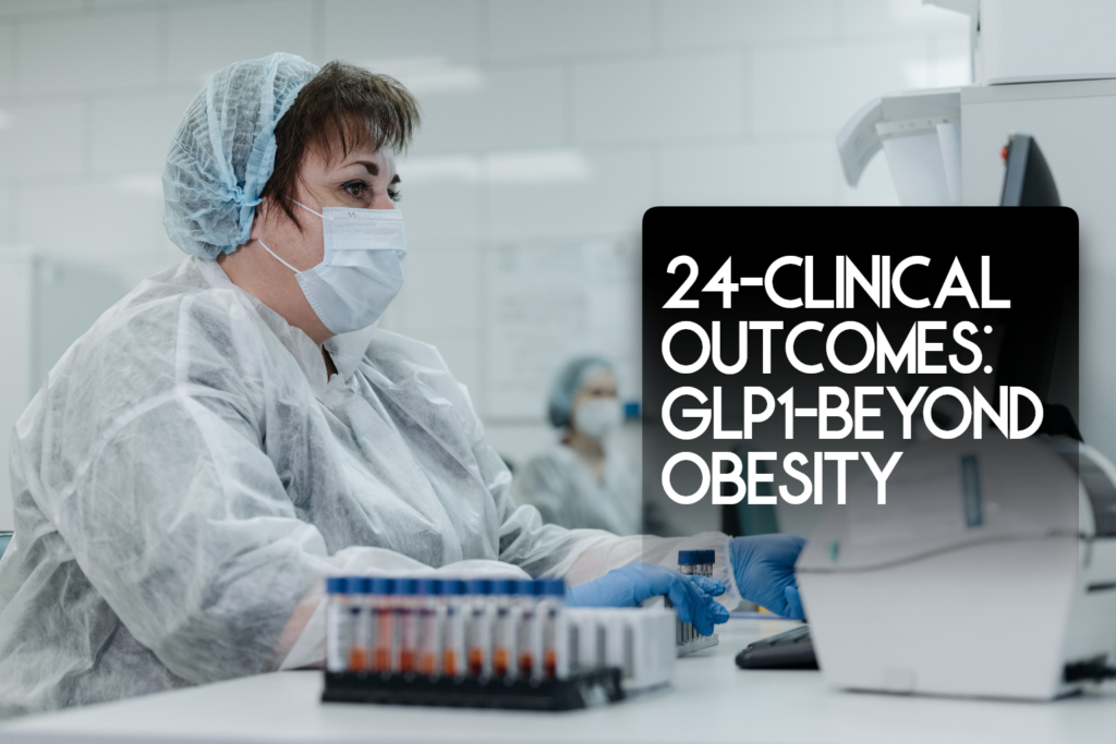 clinical outcomes glp1 beyond obesity
